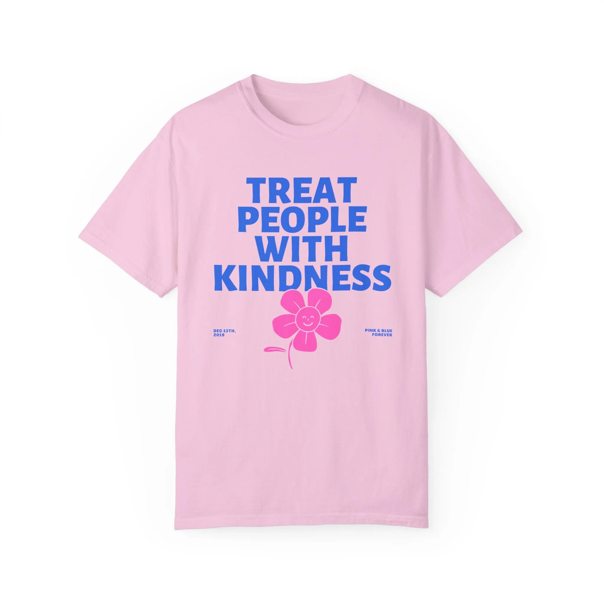 Treat Them with Kindness - Tee